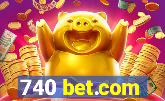 740 bet.com